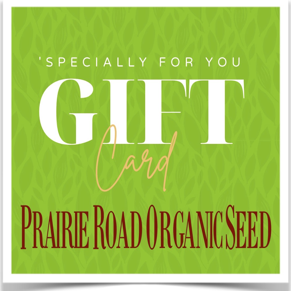 'Specially for you Gift Card to Prairie Road Organic Seed